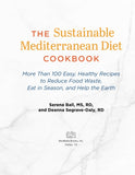 The Sustainable Mediterranean Diet Cookbook by Serena Ball, MS, RD & Deanna Segrave-Daly, RD