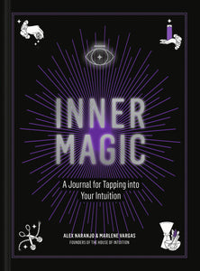 Inner Magic by Alex Naranjo & Marlene Vargas