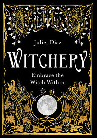 Witchery by Juliet Diaz