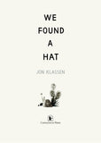 We Found A Hat by Jon Klassen